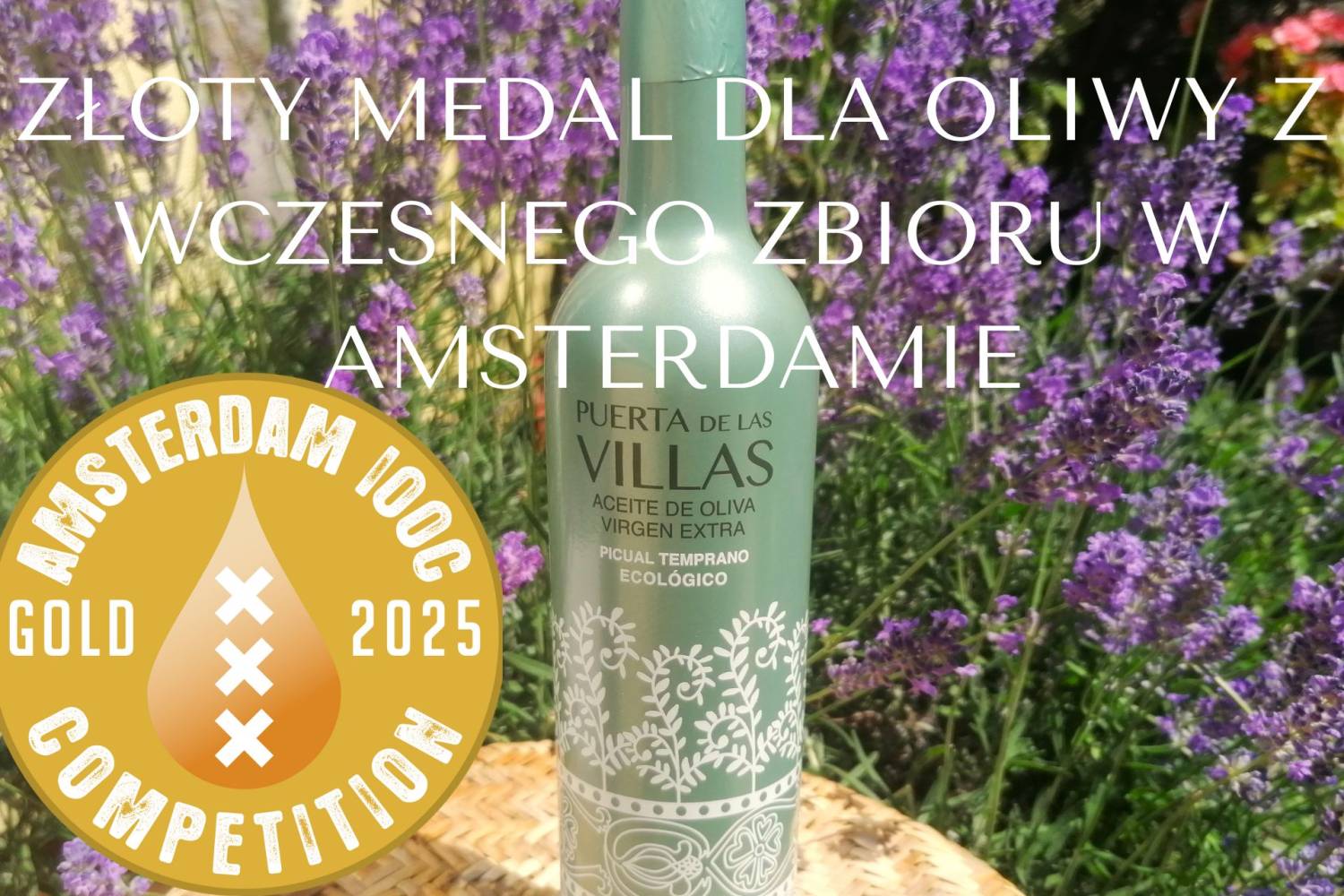 Złoty Medal dla ekologicznej oliwy z wczesnego zbioru w Amsterdamie
